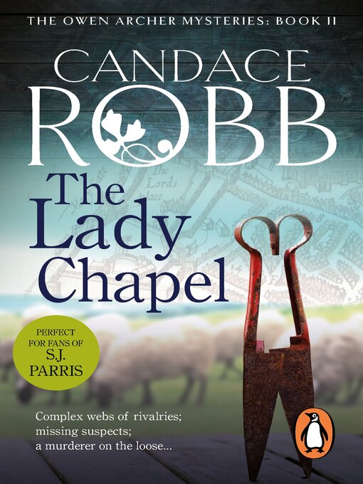 Title details for The Lady Chapel by Candace Robb - Available